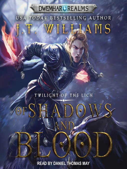 Title details for Of Shadows and Blood by J.T. Williams - Available